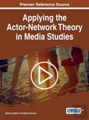 Applying The Actor-Network Theory In Media Studies