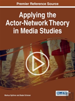 Bertrand.pt - Applying The Actor-Network Theory In Media Studies
