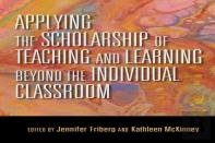 Applying The Scholarship Of Teaching And Learning Beyond The Individual Classroom