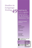 Applying The Socio-Cognitive Framework To The Biomedical Admissions Test