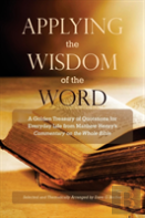 Applying The Wisdom Of The Word
