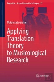 Applying Translation Theory To Musicological Research