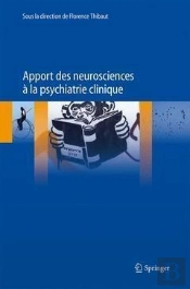 Apport Des Neurosciences À La Psychiatrie Clinique