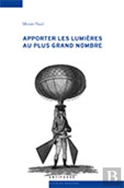 Apporter Les Lumières Au Plus Grand Nombre ; Médecine Et Physique Dans Le Journal De Lausanne (1786-1792)