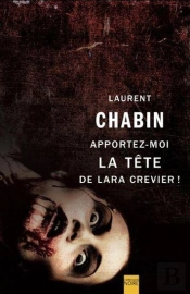 Apportez-Moi La Tete De Lara Crevier !