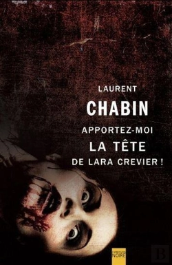 Bertrand.pt - Apportez-Moi La Tete De Lara Crevier !