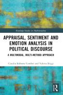 Appraisal, Sentiment And Emotion Analysis In Political Discourse