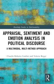 Appraisal, Sentiment And Emotion Analysis In Political Discourse