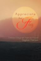 Appreciate The Fog