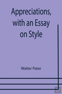 Bertrand.pt - Appreciations, With An Essay On Style