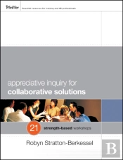 Appreciative Inquiry For Collaborative Solutions