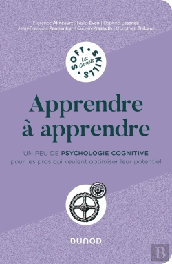 Bertrand.pt - Apprendre À Apprendre : Un Peu De Psychologie Cognitive Pour Les Pros Qui Veulent Optimiser Leur Potentiel
