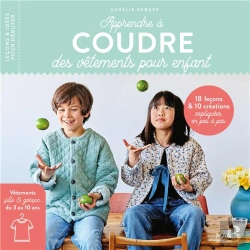 Bertrand.pt - Apprendre A Coudre Des Vetements Pour Enfants