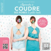 Apprendre À Coudre Ses Robes Et Petits Hauts
