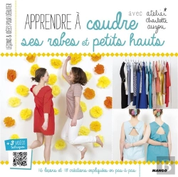Bertrand.pt - Apprendre A Coudre Ses Robes Et Ses Petits Hauts