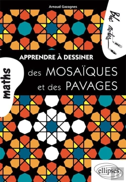 Bertrand.pt - Apprendre À Dessiner Des Mosaïques Et Des Pavages