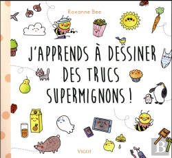 Bertrand.pt - Apprendre À Dessiner Des Trucs Super Trop Chou !
