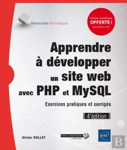 Bertrand.pt - Apprendre A Developper Un Site Web Avec Php Et Mysql - Exercices Pratiques Et Corriges (4e Edition)