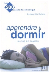 Apprendre A Dormir ; Lecons De Sommeil