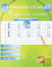 Apprendre A Ecrire Majuscules Cursives