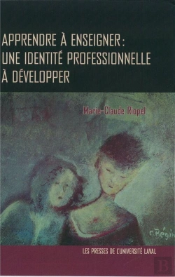 Bertrand.pt - Apprendre A Enseigner. Une Identite Professionnelle A Developper