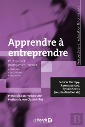 Apprendre À Entreprendre ; Politiques Et Pratiques Éducatives
