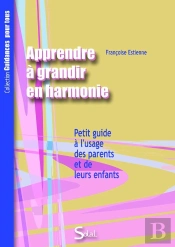 Apprendre A Grandir En Harmonie
