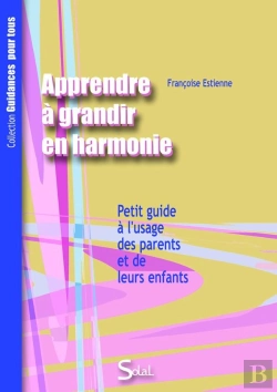 Bertrand.pt - Apprendre A Grandir En Harmonie
