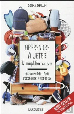 Bertrand.pt - Apprendre A Jeter Et Simplifier Sa Vie