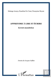 Apprendre À Lire Et Écrire ; Livret Monitrice