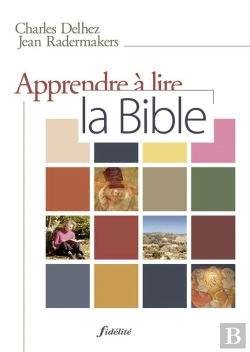 Bertrand.pt - Apprendre A Lire La Bible