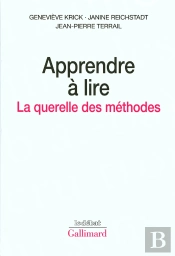 Apprendre À Lire ; La Querelle Des Méthodes