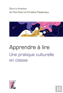 Bertrand.pt - Apprendre À Lire : Une Pratique Culturelle En Classe