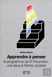 Apprendre À Penser, Le Programme De R.Fuerstein : Une Issue À L'Échec Scolaire