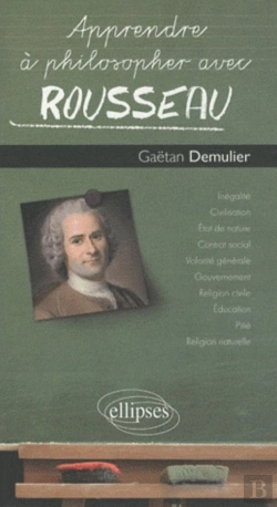 Bertrand.pt - Apprendre A Philosopher Avec; Apprendre À Philosopher Avec Rousseau