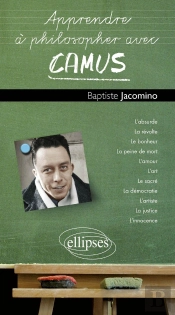 Apprendre À Philosopher Avec Camus