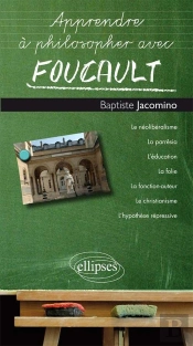 Apprendre À Philosopher Avec Foucault