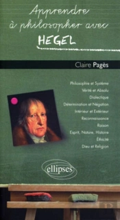 Apprendre À Philosopher Avec Hegel