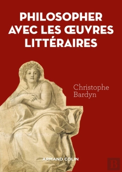 Bertrand.pt - Apprendre À Philosopher Avec Les Oeuvres Littéraires