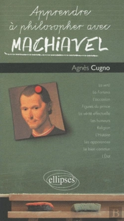 Bertrand.pt - Apprendre À Philosopher Avec : Machiavel
