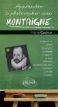 Apprendre À Philosopher Avec : Montaigne