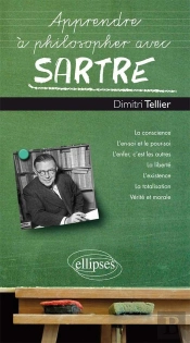 Apprendre À Philosopher Avec Sartre