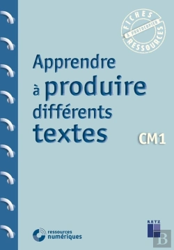 Bertrand.pt - Apprendre À Produire Différents Textes ; Cm1 (Édition 2020)