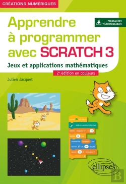 Bertrand.pt - Apprendre À Programmer Avec Scratch 3 - Jeux Et Applications Mathématiques - 2e Édition En Couleurs