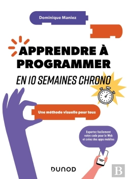 Bertrand.pt - Apprendre À Programmer En 10 Semaines Chrono : Une Méthode Visuelle Pour Tous (2e Édition)