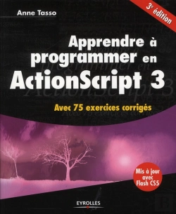 Bertrand.pt - Apprendre À Programmer En Actionscript 3 ; Avec 75 Exercices Corrigés (3e Édition)