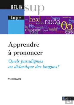 Bertrand.pt - Apprendre À Prononcer : Quels Paradigmes En Didactique Des Langues