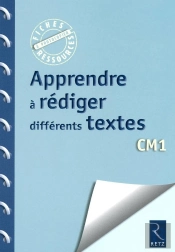 Apprendre A Rediger Differents Redaction Cm1