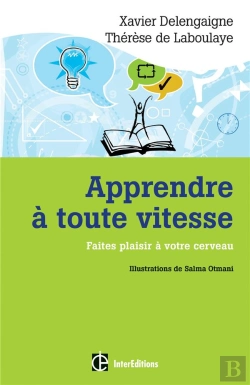 Bertrand.pt - Apprendre A Toute Vitesse ; Faites Plaisir A Votre Cerveau
