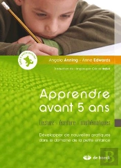 Apprendre Avant 5 Ans ; Lecture, Écriture, Mathématiques